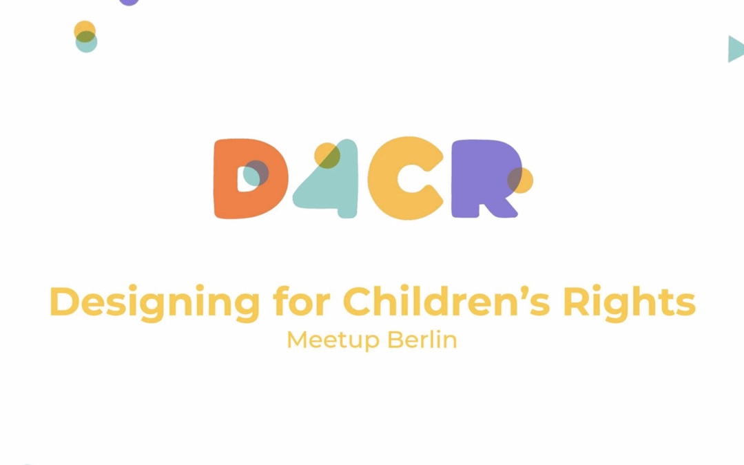 Designing for Children’s Rights Meetup #2
